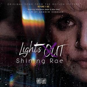 LIGHTS OUT (From the Motion Picture "Before I Go") [Explicit]