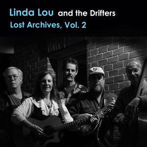 Linda Lou and the Drifters Lost Archives, Vol. 2