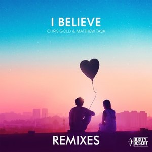 I Believe (Remixes)