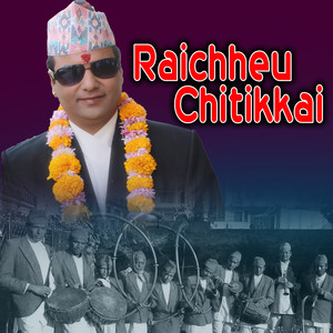 Raichheu Chitikkai