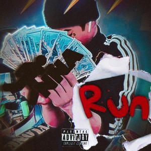 Im onna run (Explicit)