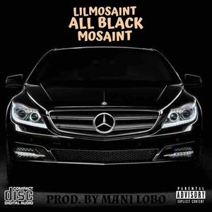 All Black(feat. Mosaint) (Explicit)