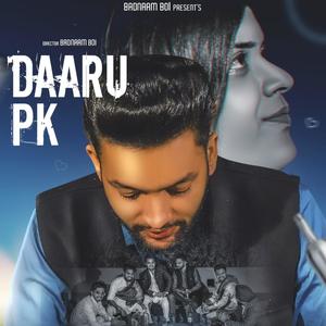 Daru PK(feat. Gagan Gill)