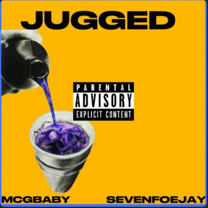 JUGGED (Explicit)