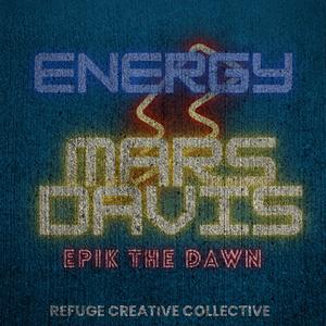 Energy (feat. Epik the Dawn)