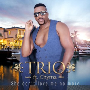 She Don't Love Me No More (feat. Chyma)