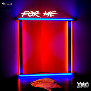 For Me (Explicit)