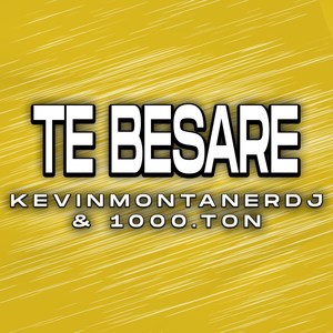 Te Besaré