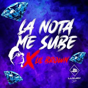 La Nota Me Sube (Explicit)