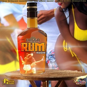 Dagga Rum Riddim (Explicit)