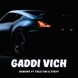 Gaddi Vich (feat. Talli Rai & STEFF)