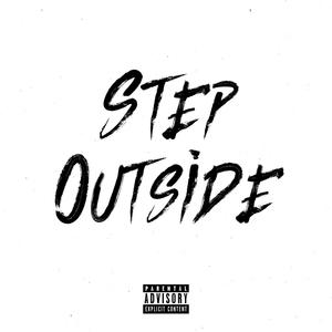 Step Outside (feat. 156) [Explicit]