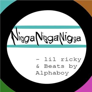 NiggaNiggaNigga (Explicit)