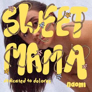 Sweet Mama