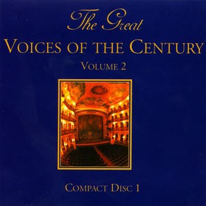 The Great Voices of the Century Volume Four