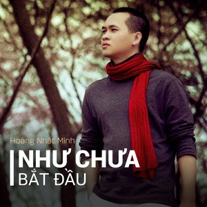 Như Chưa Bắt Đầu