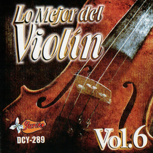 Lo Mejor Del Violin  Vol. 6