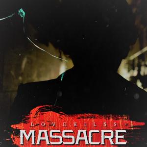 Massacre (Explicit)