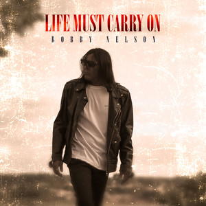 Life Must Carry On