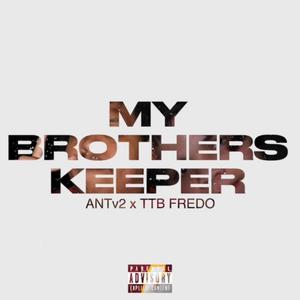 My Brothers Keepers (Explicit)