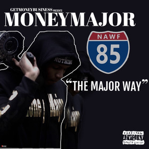 The Major Way (Explicit)