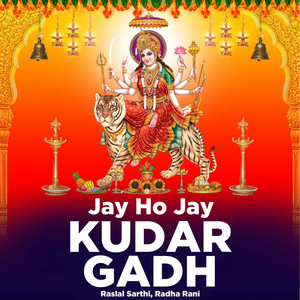 Jay Ho Jay Kudar Gadh