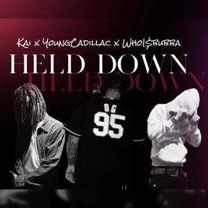Held Down (Explicit)