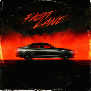 Fast Lane (Explicit)
