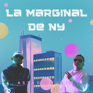 LA MARGINAL DE NY (2024 Remastered Version)