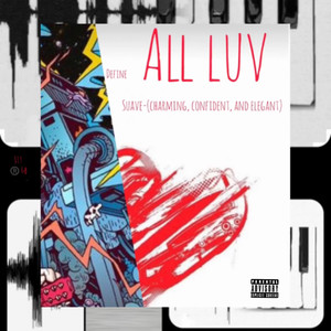 All Luv (Explicit)