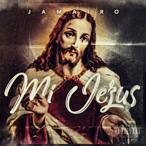 Mi Jezus (Explicit)