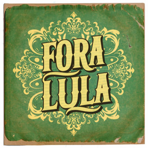 FORA LULA (Explicit)