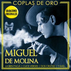 Coplas de Oro Miguel de Molina. Grabaciones Originales