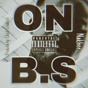 On B.S (Explicit)