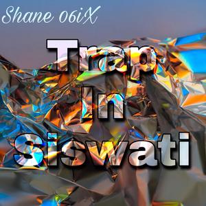 Trap In siSwati