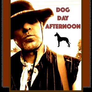 Dog Day Afternoon