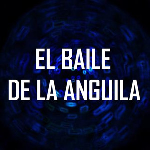 El Baile de la Anguila – Single