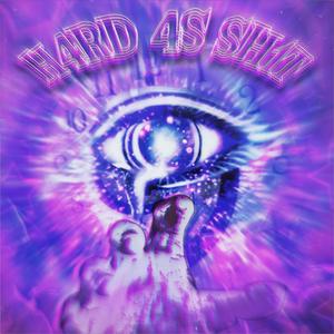 H4RD 4S SH1T (Explicit)