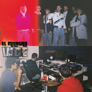 EL MILAGRO VICE (Explicit)