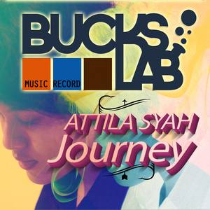 Attila Syah - Journey (Full Version)