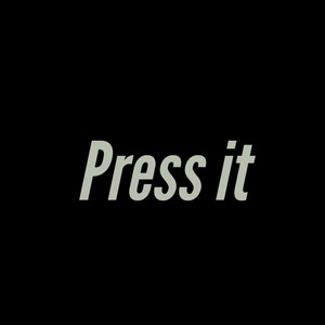 PRESS IT (feat. DORIELLE) [Explicit]