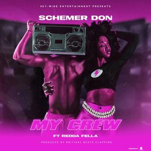 My Crew (feat. Redda Fella)