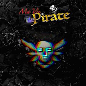 Ma vie de pirate (Explicit)