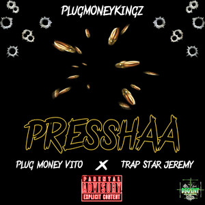 Presshaa (Explicit)