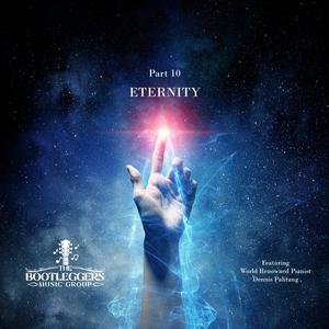 Part 10 (Eternity) (feat. Dennis Palitang)
