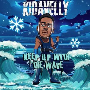 Keep Up With The Wave (Explicit)