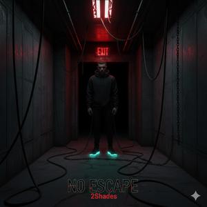 No Escape (Explicit)