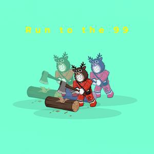 Run to the 99