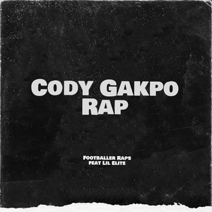 Cody Gakpo Rap (feat. Lil Elite) (Explicit)