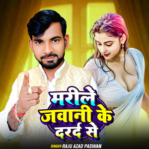 Marile Jawani Ke darad Se